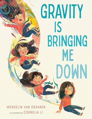 Gravity Is Bringing Me Down von Knopf Books for Young Readers